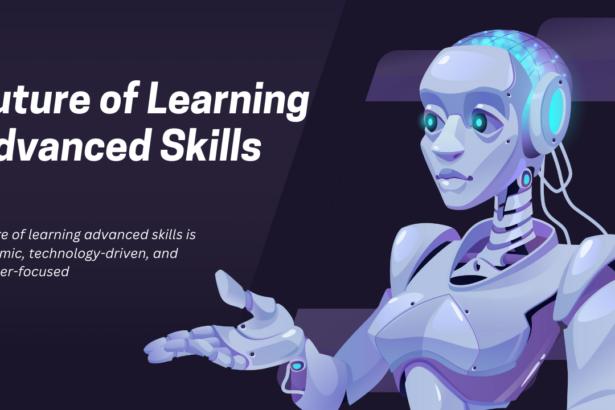 Future of Learning Advanced Skills