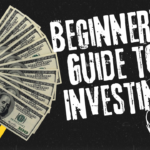 Beginner’s Guide to Investing: Where to Start and How to Grow