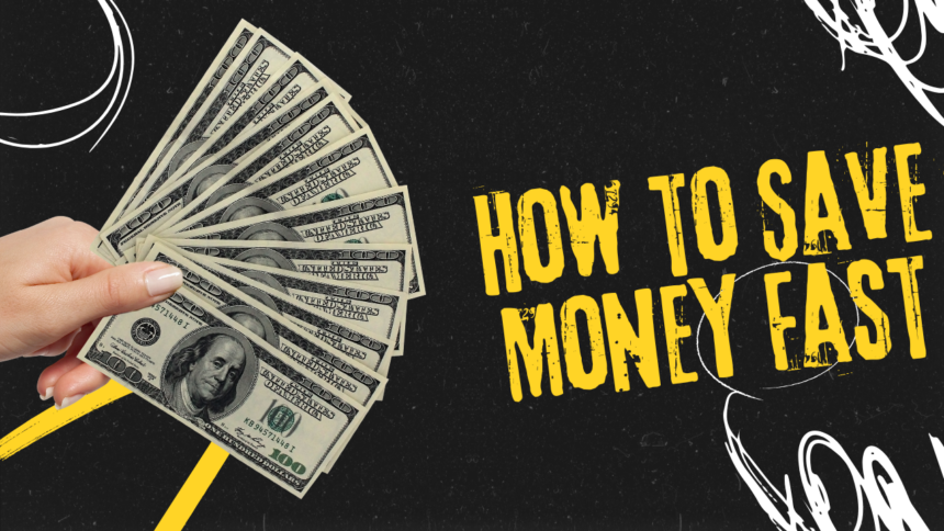 How to Save Money Fast: 15 Actionable Tips You Need to Know